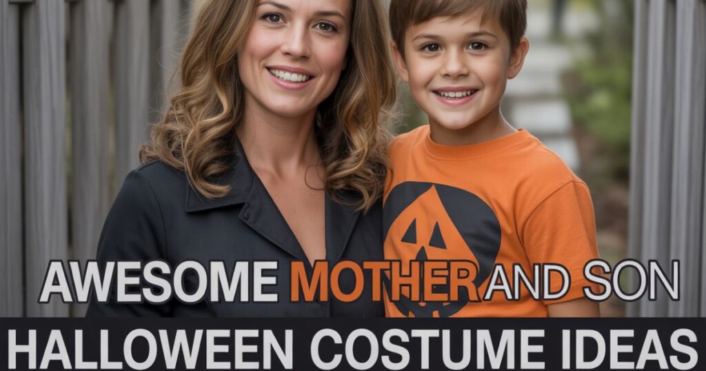 25 Awesome Mother and Son Halloween Costume Ideas