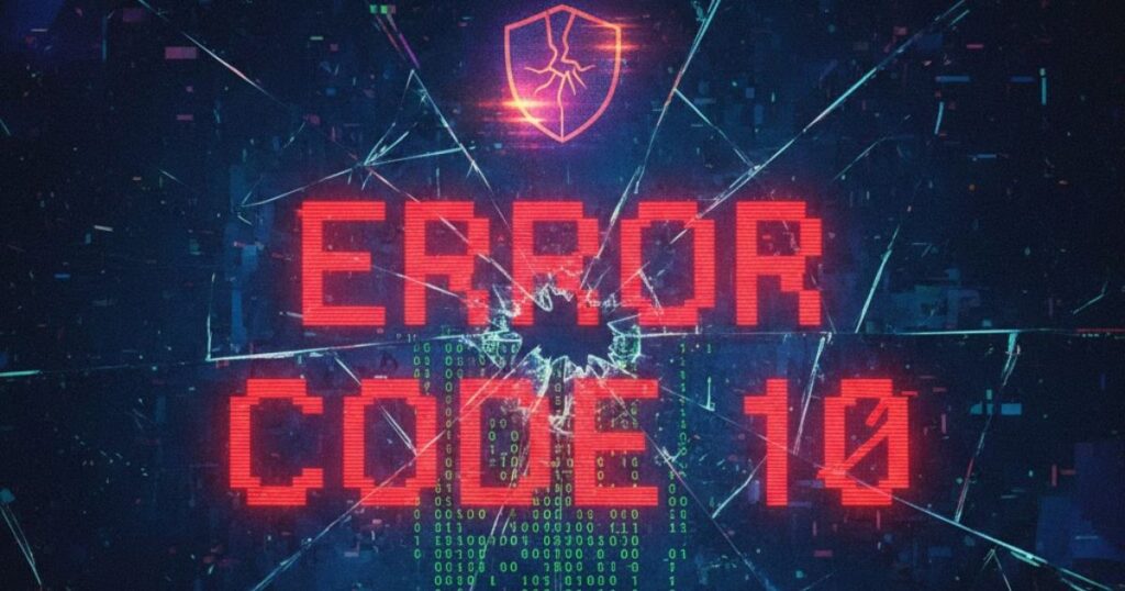 Error Code 10
