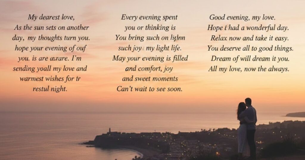 Long Good Evening Messages for My Love
